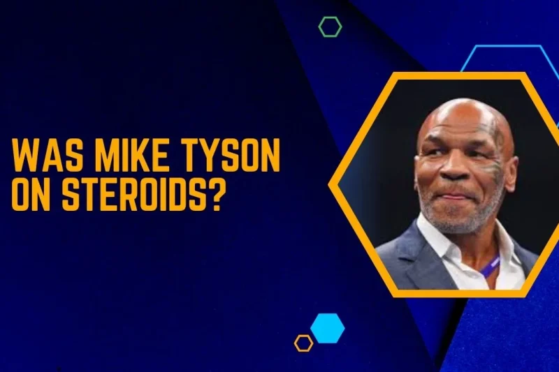 A Folosit Mike Tyson Steroizi? 6 Perspective!